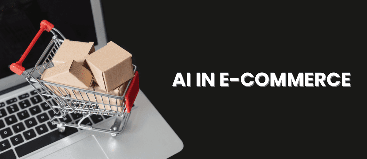 AI in Ecommerce